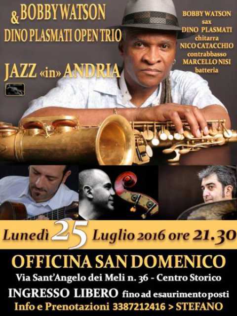 Andria, Bobby Watson e il Dino Plasmati open trio in concerto all'Officina San Domenico