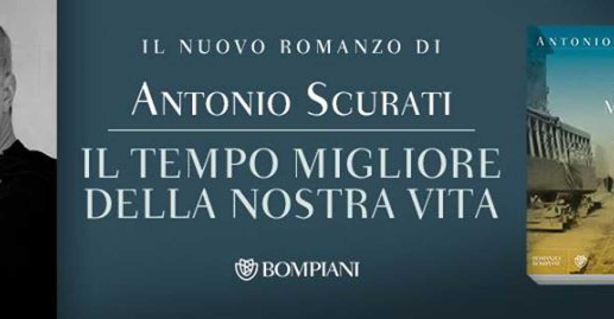 Il Tempo Migliore Della Nostra Vita Trani, Antonio Scurati presenta Il tempo migliore della nostra vita