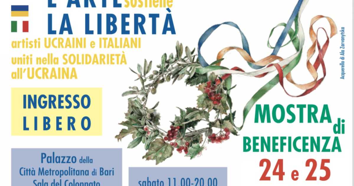 Bari, ''l'Arte sostiene la Libert�'': artisti ucraini e italiani uniti nella solidariet�