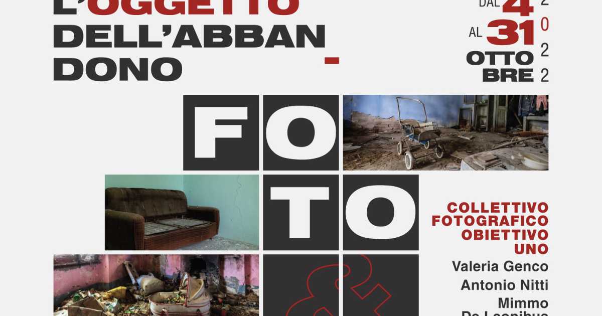 Bari, l'Oggetto dell'abbandono: mostra di fotografie Urbex narrate in versi