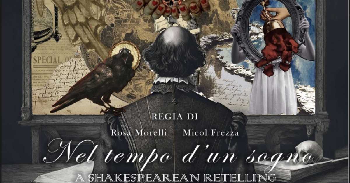 Bari, al Teatro Abeliano arriva ''Nel tempo di un sogno: a shakesperean retelling''
