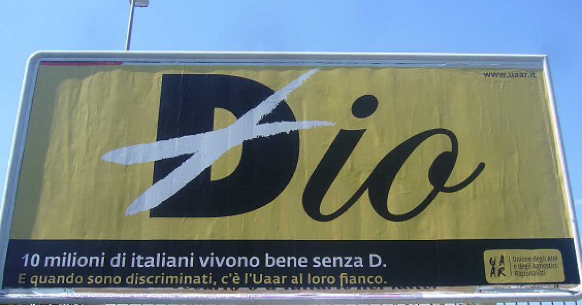 Cartello ''contro'' Dio, L'Uaar: �Non ce l'abbiamo con le religioni�