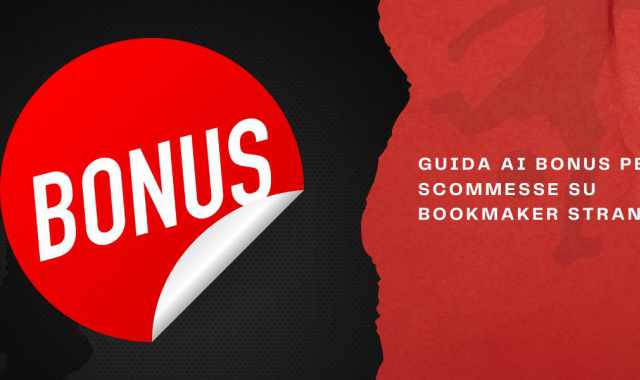 Guida ai bonus per scommesse su bookmaker stranieri