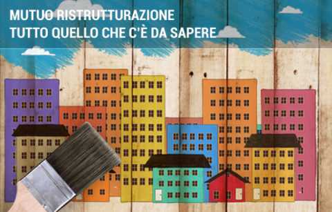 Finanziamenti: quando richiedere un mutuo acquisto e ristrutturazione?