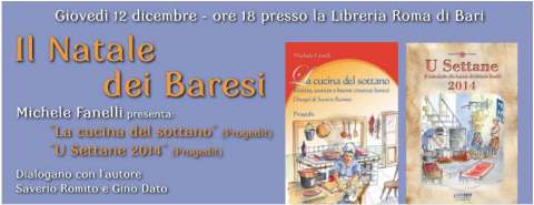 Bari, Michele Fanelli presenta ''La cucina del sottano'' e ''U Settane 2014''