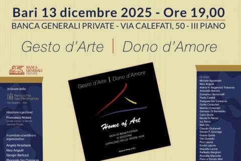 Bari, Home of Art presenta la IV edizione dell'asta di beneficenza ''Gesto d'Arte – Dono d'Amore''