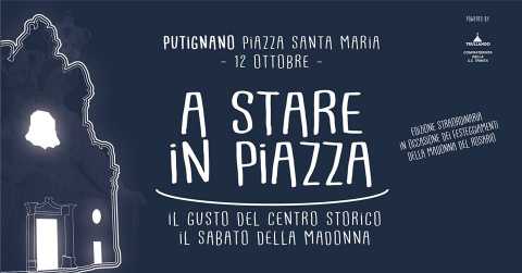 Putignano, ''A stare in piazza'': nel centro storico degustazioni, folklore e mostre