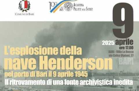 Bari, Villa La Rocca: conferenza sull'esplosione della nave Henderson