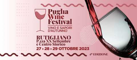 Rutigliano, torna il Puglia Wine Festival: la festa del vino e dei sapori d'autunno