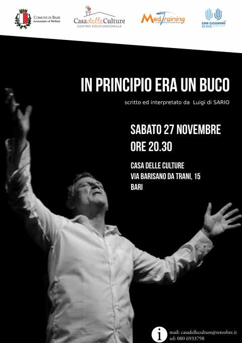 Bari, ''In principio era un buco'': spettacolo teatrale di Luigi di Sario