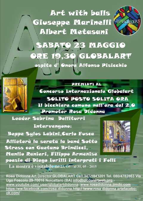 Noicattaro, ''Art with balls'': mostra di Giuseppe Marinelli e Albert Metasani