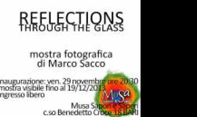 Bari, ''Reflections through the glass'': mostra fotografica di Marco Sacco