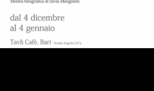 Bari, ''L'amico immaginario'': mostra fotografica di Silvia Manginelli