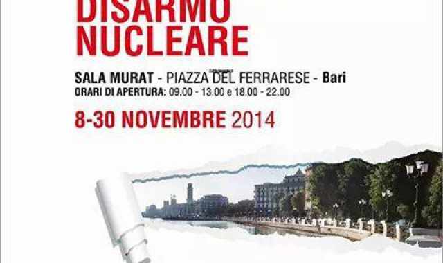 Bari, ''SenzAtomica'': mostra multimediale sul disarmo nucleare