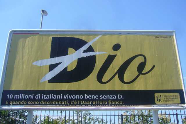 Cartello ''contro'' Dio, L'Uaar: �Non ce l'abbiamo con le religioni�