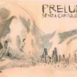 Il blog "Preludio senza capitolo primo''