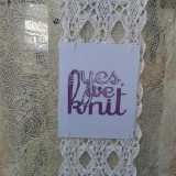Yes, we knit