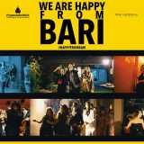 La locandina dell'evento We are happy from Bari