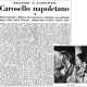 Nel 1950 ottenne anche il prestigioso premio la �Maschera d�Argento� per le musiche di �Carosello Napoletano�, un�opera teatrale che divenne poi un film si successo con Sophia Loren